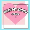 Dear My Crush - Single album lyrics, reviews, download