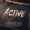 Active (feat. Dream Mclean) - Professor Green lyrics