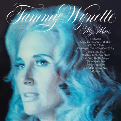 My Man - Tammy Wynette My Man - Tammy Wynette