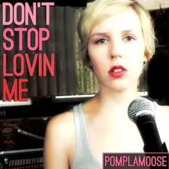Don't Stop Lovin' Me Song Lyrics
