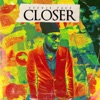 Closer - Single