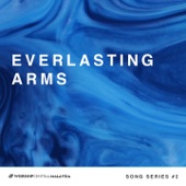 Everlasting Arms (feat. Stew Mcilrath) [Song Series #2] artwork
