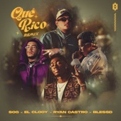 Qué Rico (feat. El Clooy) [Remix] artwork