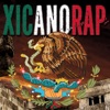 Xicano Rap - EP