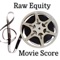 Movie Score - Raw Equity Music Group lyrics