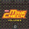 Mike Check Vol. II