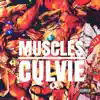 Muscles - Single album lyrics, reviews, download