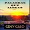 Palabras Que Llegan - GENY GALO lyrics