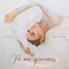 Stream & download Tú Me Quemas - Single