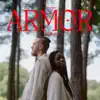 Armor - Single album lyrics, reviews, download