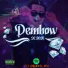 Dembow Dj Grave (feat. Rey Pirin) - Single album lyrics, reviews, download
