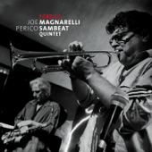 Pórtico (feat. Fabio Miano, Ignasi González & Andrea Michelutti) - Joe Magnarelli & ペリコ・サンビート