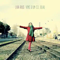 Vinc d'un cel blau - Laia Rius