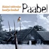 Paabel - Õhtu On Maas (Stuudios)