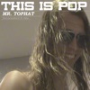 Mr. Tophat - Boutique (feat. Jelly Crystal)