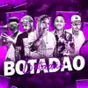 Stream & download Botadão (feat. Mc Myres & Bielxin) - Single