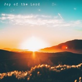 Joy of the Lord artwork