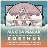 Maxida Märak - Korthus (feat. Joakim Berg & Maria Jane Smith)