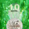 10 Outta 10 - Single album lyrics, reviews, download