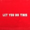 Let You Do This (feat. Buy Now!) artwork