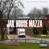 Jail House Mazza - Single album lyrics, reviews, download