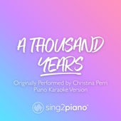 A Thousand Years (V2) [Originally Performed by Christina Perri] [Piano Karaoke Version] artwork