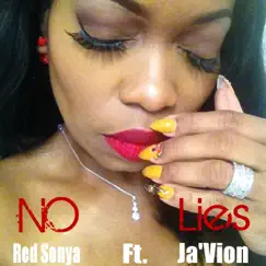 No Lies (feat. Ja'vion) - Single by Red Sonya album reviews, ratings, credits