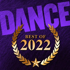 Dance - Best Of 2022
