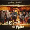 El Recado del Niño - Single album lyrics, reviews, download