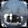 Je T'Emmène - 8D Audio - Single