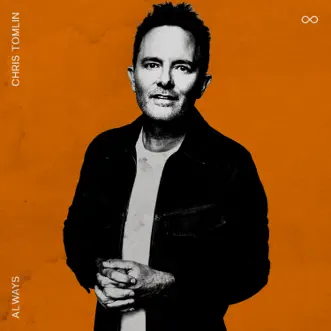 Always by Chris Tomlin album reviews, ratings, credits