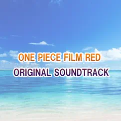 ONE PIECE FILM RED Original Sound Track by Various Artists album reviews, ratings, credits