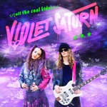 Violet Saturn - U Should Go