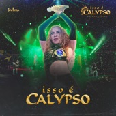 Isso É Calypso (Ao Vivo) artwork