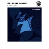 Kristine Blond - Love Shy (Club Asylum Remix)