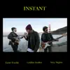 Instant - Single album lyrics, reviews, download
