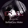 Before You Wake - Single album lyrics, reviews, download