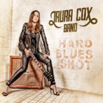 Laura Cox Band - Good Ol' Days