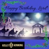Happy Birthday, Lord! - Single