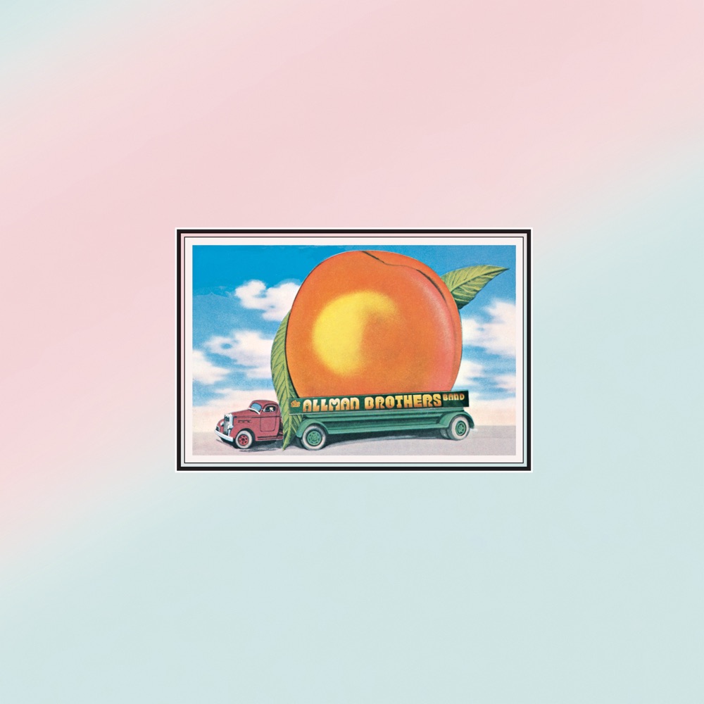 Eat A Peach by The Allman Brothers Band