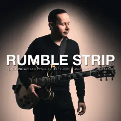 Rumble Strip (feat. Bob Reynolds, Jeff Lorber, Jimmy Haslip & Gary Novak) - Single by Ron Bosse album reviews, ratings, credits