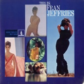 Fran Jeffries - You'd Better Love Me