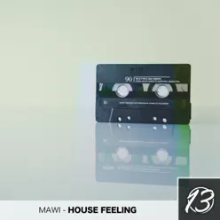 House Feeling - Single - Mawi House Feeling - Single - Mawi