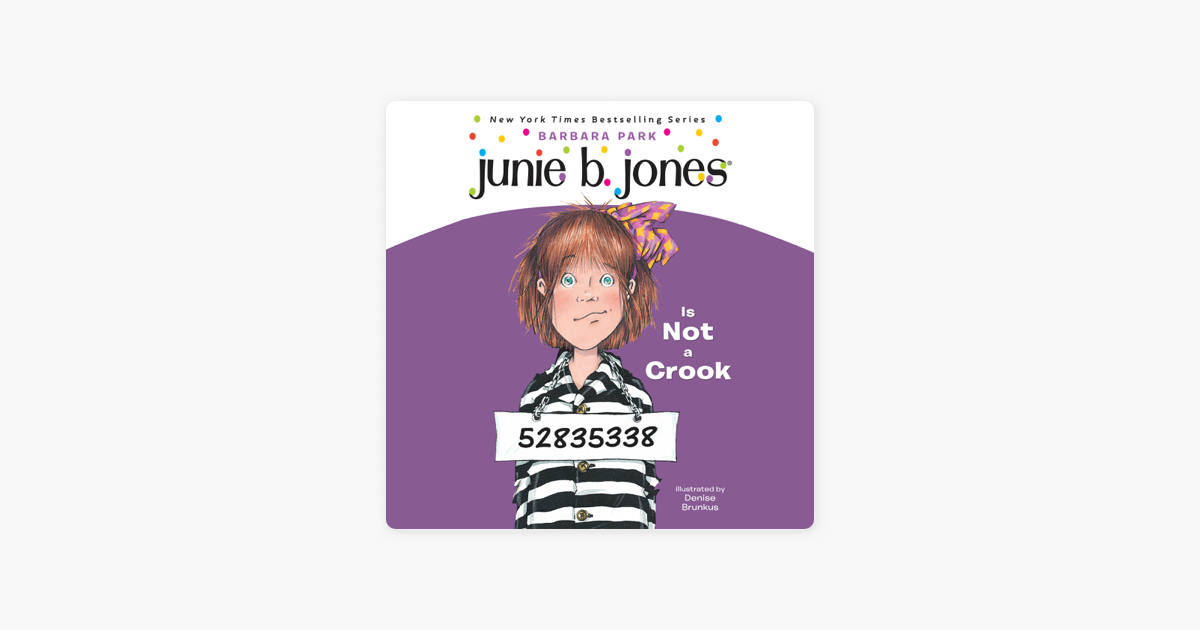 ‎Junie B. Jones Is Not A Crook: Junie B. Jones #9 (Unabridged) Sur ...