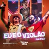 Eu e o Violão (Raumix) - Single