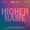 Higher Name - Single