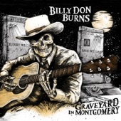 Billy Don Burns - Graham Parons, Hank Williams & Me