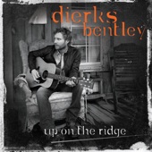 Dierks Bentley - Rovin' Gambler - With the Punch Brothers