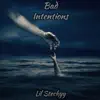 Bad Intentions (feat. Boyfifty) - Single album lyrics, reviews, download