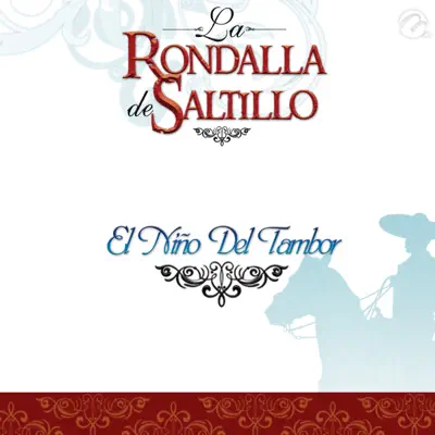 El Niño Del Tambor - Single - La Rondalla de Saltillo